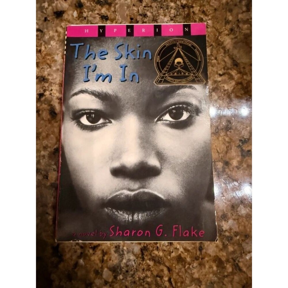 The Skin I’m In Sharon G. Flake Hyperion Paperback Coretta Scott King Award